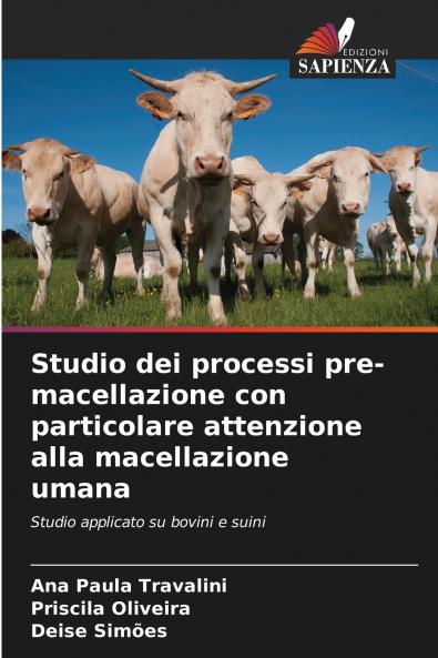 Studio dei processi pre-macellazione con particolare attenzione alla macellazione umana
