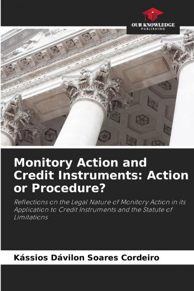 Monitory Action and Credit Instruments