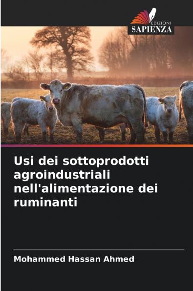 Usi dei sottoprodotti agroindustriali nell'alimentazione dei ruminanti