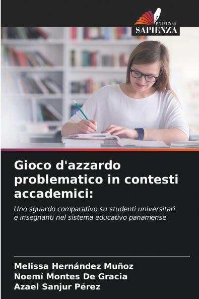 Gioco d'azzardo problematico in contesti accademici