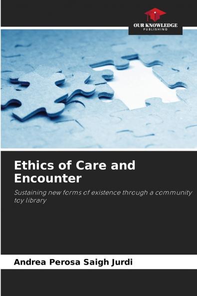 Ethics of Care and Encounter
