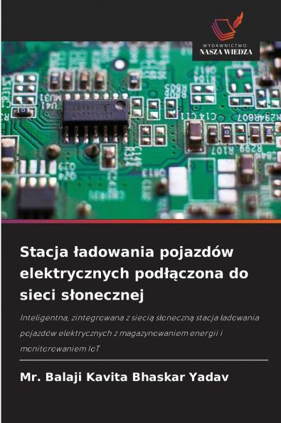 Stacja ładowania pojazdów elektrycznych podłączona do sieci słonecznej