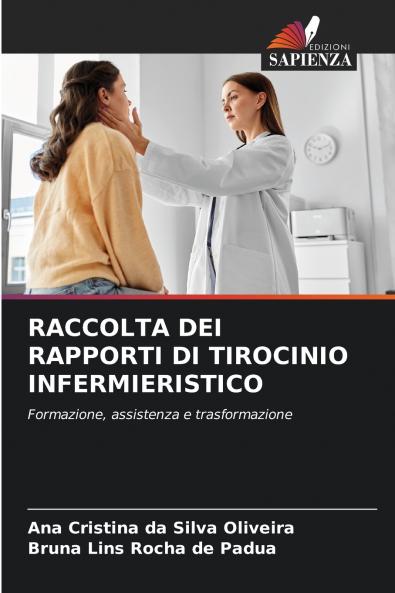 RACCOLTA DEI RAPPORTI DI TIROCINIO INFERMIERISTICO