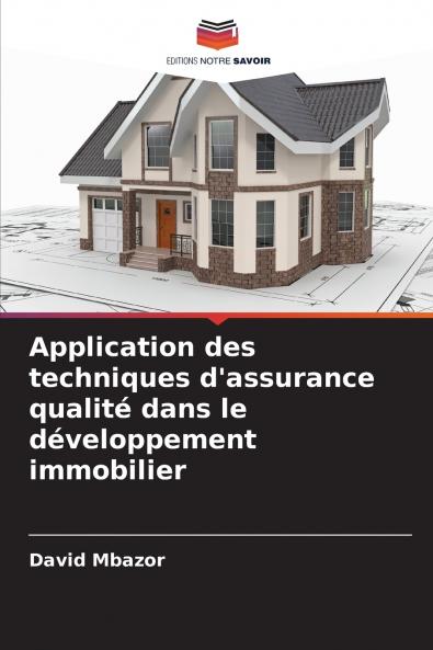 Application des techniques d'assurance qualité dans le développement immobilier