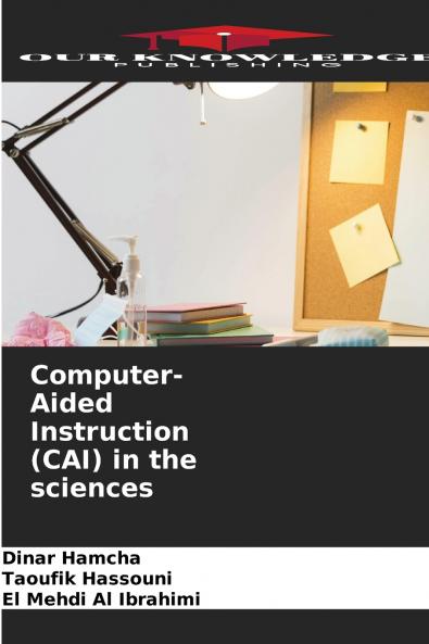 Computer-Aided Instruction (CAI) in the sciences
