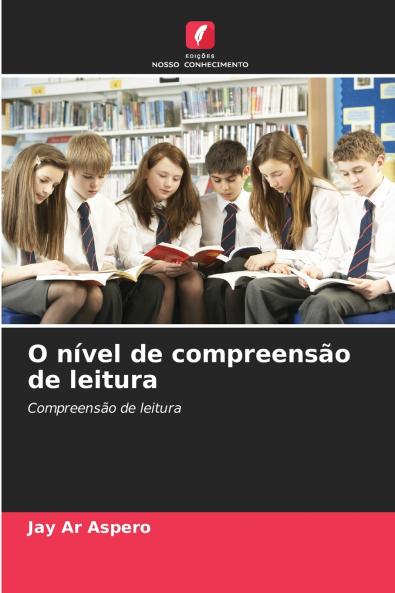 O nível de compreensão de leitura