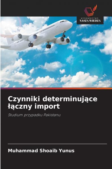 Czynniki determinujące łączny import