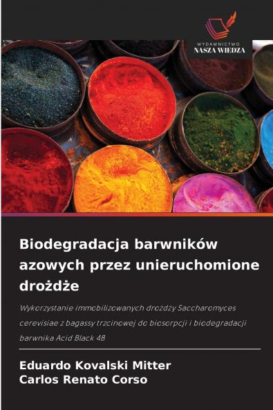 Biodegradacja barwników azowych przez unieruchomione drożdże
