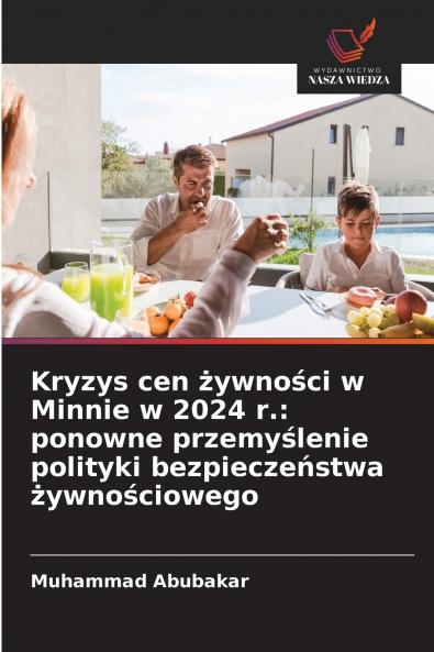 Kryzys cen żywności w Minnie w 2024 r.