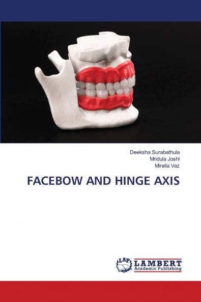 FACEBOW AND HINGE AXIS