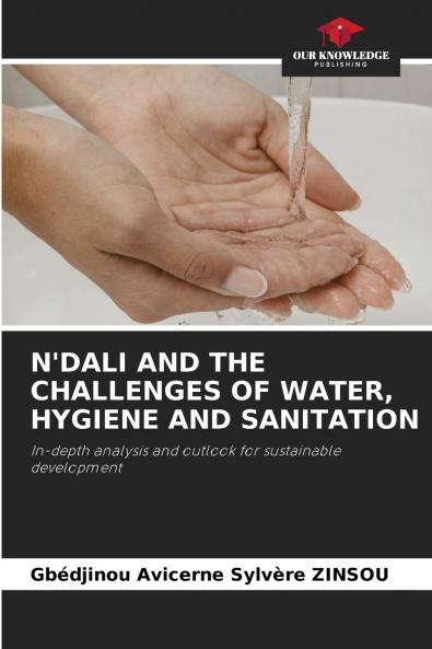N'DALI AND THE CHALLENGES OF WATER HYGIENE AND SANITATION