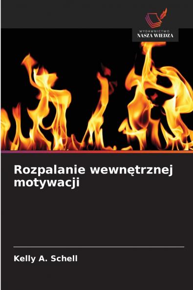 Rozpalanie wewnętrznej motywacji