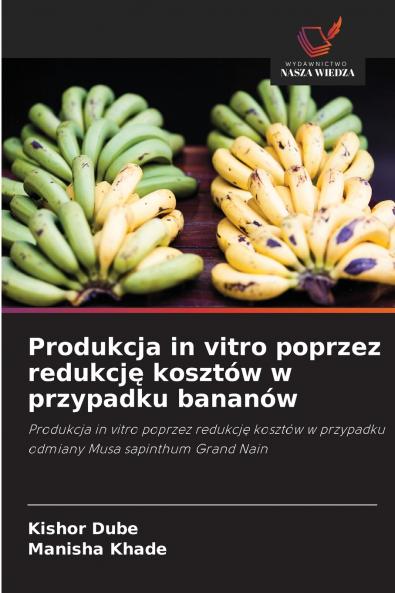 Produkcja in vitro poprzez redukcję kosztów w przypadku bananów