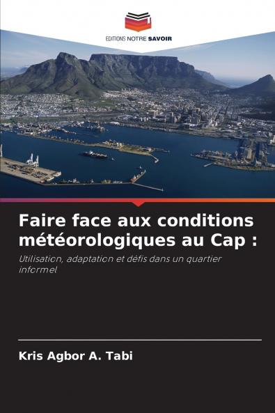 Faire face aux conditions météorologiques au Cap
