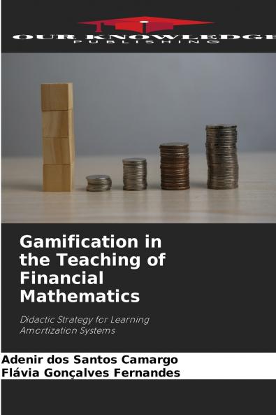 Gamification in the Teaching of Financial Mathematics
