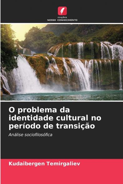 O problema da identidade cultural no período de transição