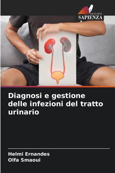 Diagnosi e gestione delle infezioni del tratto urinario