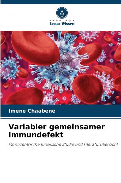 Variabler gemeinsamer Immundefekt
