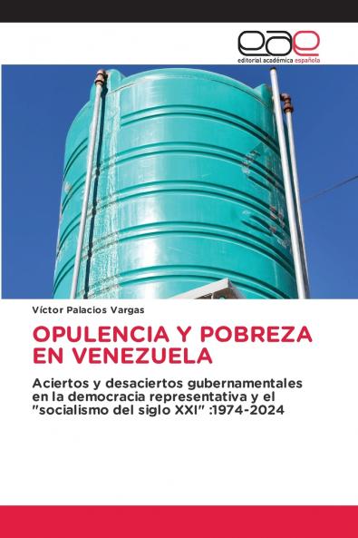 OPULENCIA Y POBREZA EN VENEZUELA