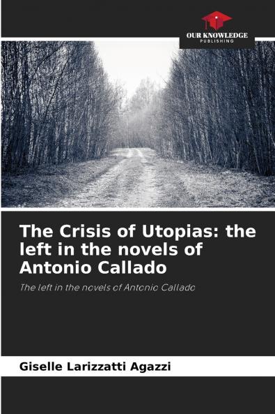 The Crisis of Utopias