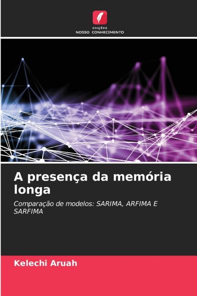 A presença da memória longa