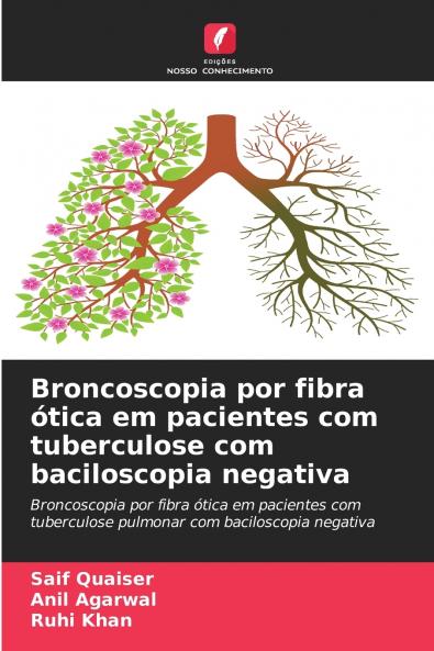 Broncoscopia por fibra ótica em pacientes com tuberculose com baciloscopia negativa