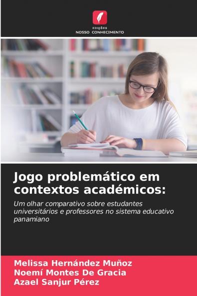 Jogo problemático em contextos académicos