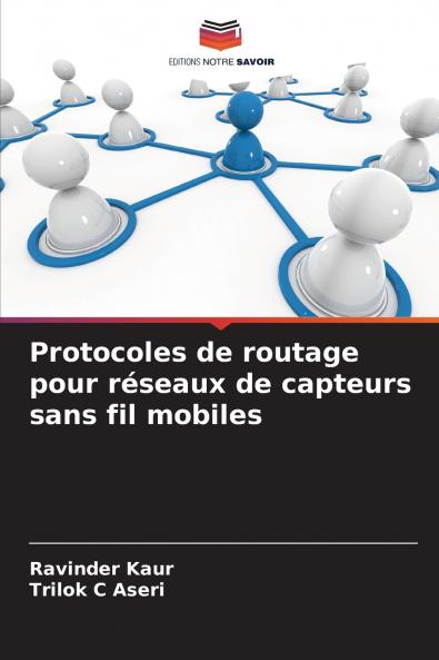 Protocoles de routage pour réseaux de capteurs sans fil mobiles