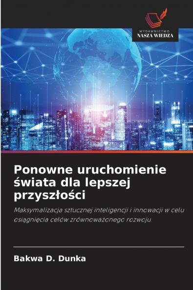 Ponowne uruchomienie świata dla lepszej przyszłości