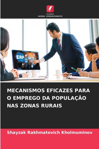 MECANISMOS EFICAZES PARA O EMPREGO DA POPULAÇÃO NAS ZONAS RURAIS