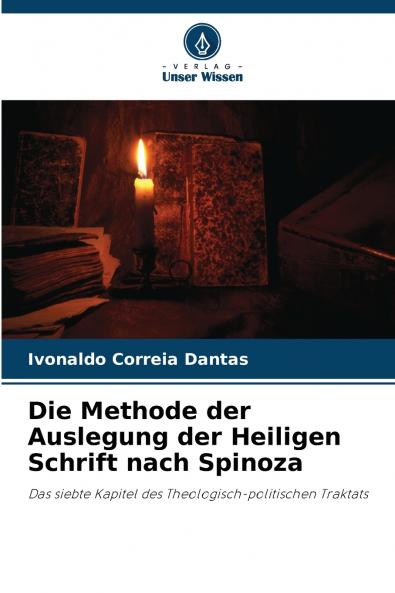 Die Methode der Auslegung der Heiligen Schrift nach Spinoza