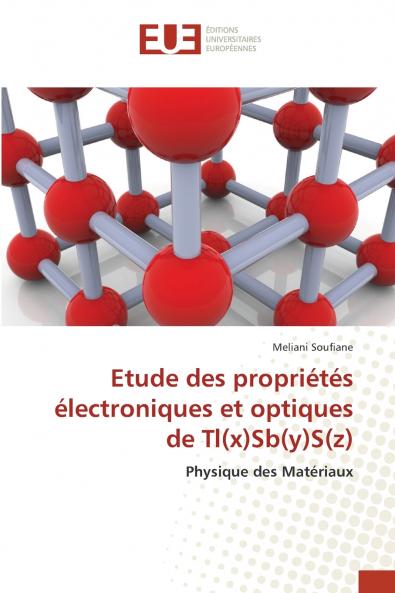 Etude des propriétés électroniques et optiques de Tl(x)Sb(y)S(z)