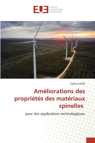 Améliorations des propriétés des matériaux spinelles