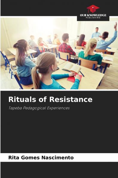 Rituals of Resistance