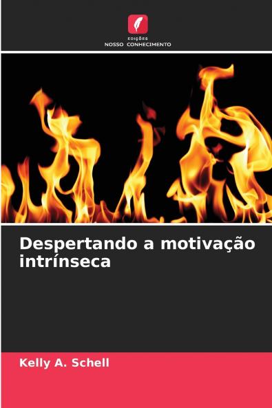 Despertando a motivação intrínseca