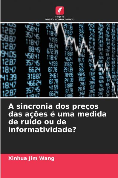A sincronia dos preços das ações é uma medida de ruído ou de informatividade?