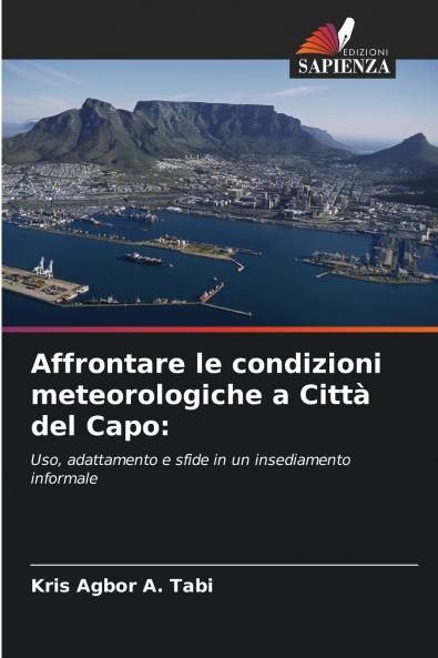 Affrontare le condizioni meteorologiche a Città del Capo