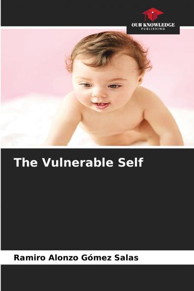 The Vulnerable Self