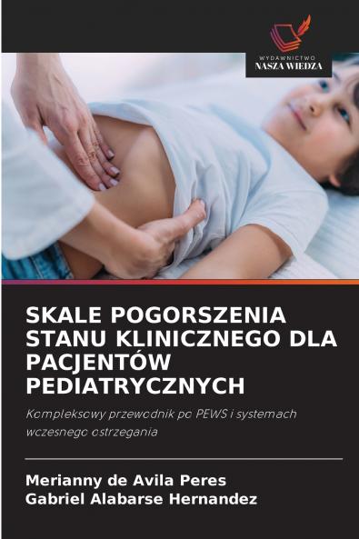 SKALE POGORSZENIA STANU KLINICZNEGO DLA PACJENTÓW PEDIATRYCZNYCH