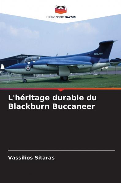 L'héritage durable du Blackburn Buccaneer