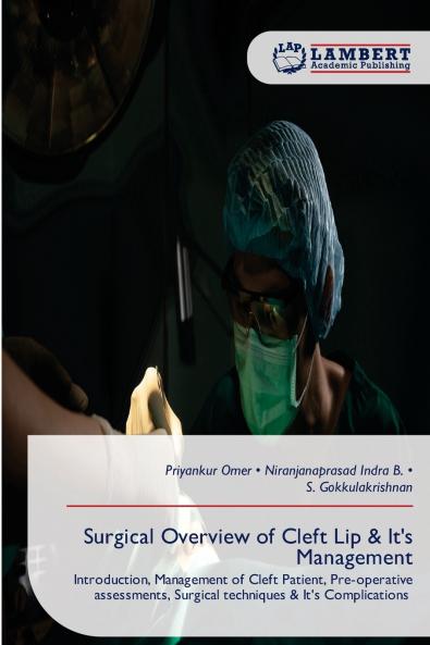 Surgical Overview of Cleft Lip & It's Management
