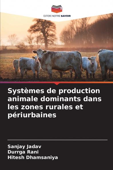 Systèmes de production animale dominants dans les zones rurales et périurbaines