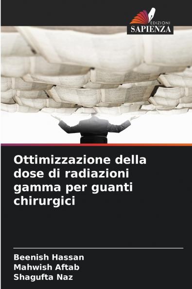 Ottimizzazione della dose di radiazioni gamma per guanti chirurgici