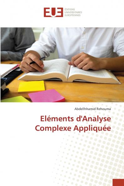 Eléments d'Analyse Complexe Appliquée