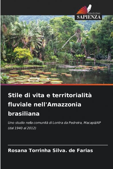 Stile di vita e territorialità fluviale nell'Amazzonia brasiliana