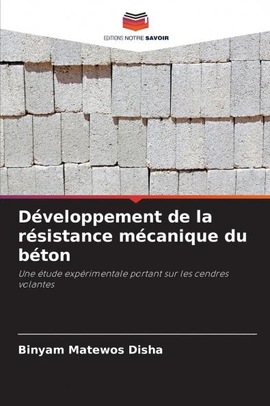 Développement de la résistance mécanique du béton