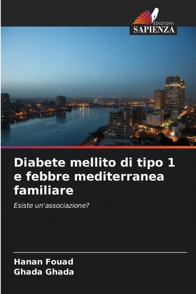 Diabete mellito di tipo 1 e febbre mediterranea familiare