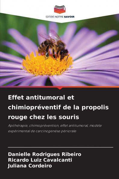 Effet antitumoral et chimiopréventif de la propolis rouge chez les souris