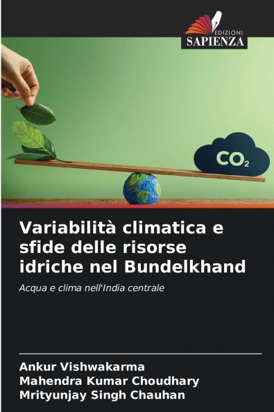 Variabilità climatica e sfide delle risorse idriche nel Bundelkhand
