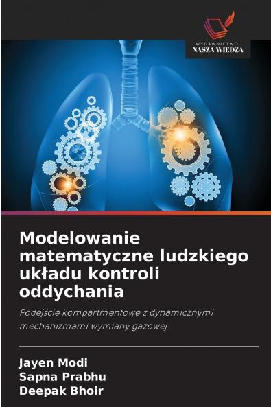Modelowanie matematyczne ludzkiego układu kontroli oddychania